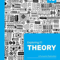 Exploring IT Theory Grade 10 (2nd Edition)