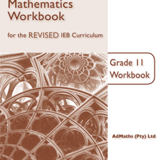 Further Studies Maths: AP Mathematics for IEB Gr 11 Workbook