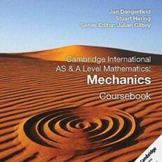 Cambridge International AS and A Level Mechanics Coursebook (Print Only)