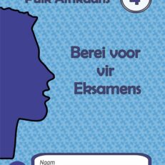 Puik 4 Berei Voor vir Eksamens