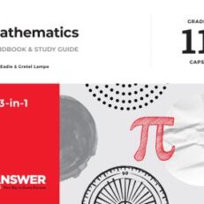 The Answer Series Grade 11 Mathematics 3-in-1 (Optional)