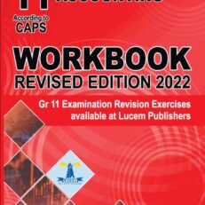 Summerhill College: Lucem Advanced Accounting Grade 11 Workbook and Learner's Book 2025  Edition