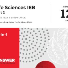 The Answer Series Life Sciences 3-in-1 Grade 12 (Part 2) IEB EDITION