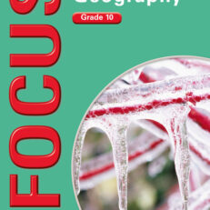 Focus Geography Grade 10 Learner's Book