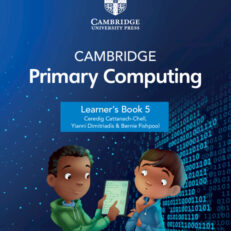 Cambridge Primary Computing Learner Book 5 with Digital Access (1 Year)