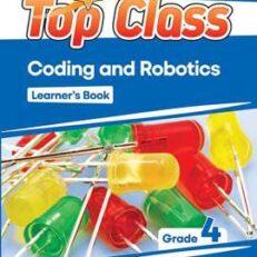 SHUTERS TOP CLASS CODING AND ROBOTICS GRADE 4 LEARNER BOOK
