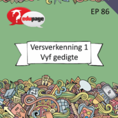 Versverkenning 1 Vyf Gedigte Leerderboek