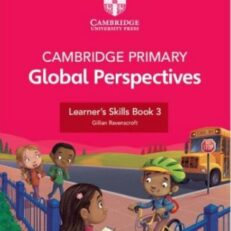 Cambridge Primary Global Perspectives Learner's Book 3 with Digital Access