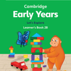 Cambridge Early Years Let's Explore Learner's Book 2B