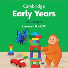 Cambridge Early Years Let's Explore Learner's Book 2C