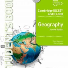 Cambridge IGCSE™ and O Level Geography 4TH EDITION STUDENT BOOK