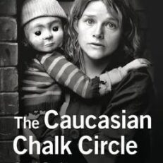 The Caucasian Chalk Circle